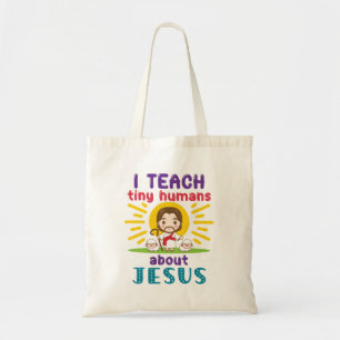 Ich unterrichte winzige Menschen über die Jesus S Tragetasche