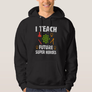 Ich unterrichte zukünftige Super Helden Hoodie
