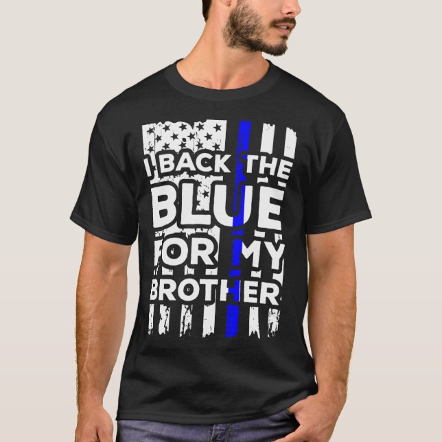 Ich unterstütze das Blau für meinen Bruder Polizei T-Shirt (Vorderseite)