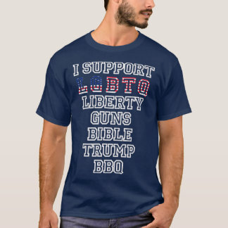 Ich unterstütze das Flag "LGBQ Liberty Guns Bibel T-Shirt