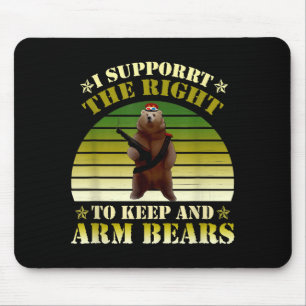Ich unterstütze das Recht, Bären-Bekleidung zu beh Mousepad