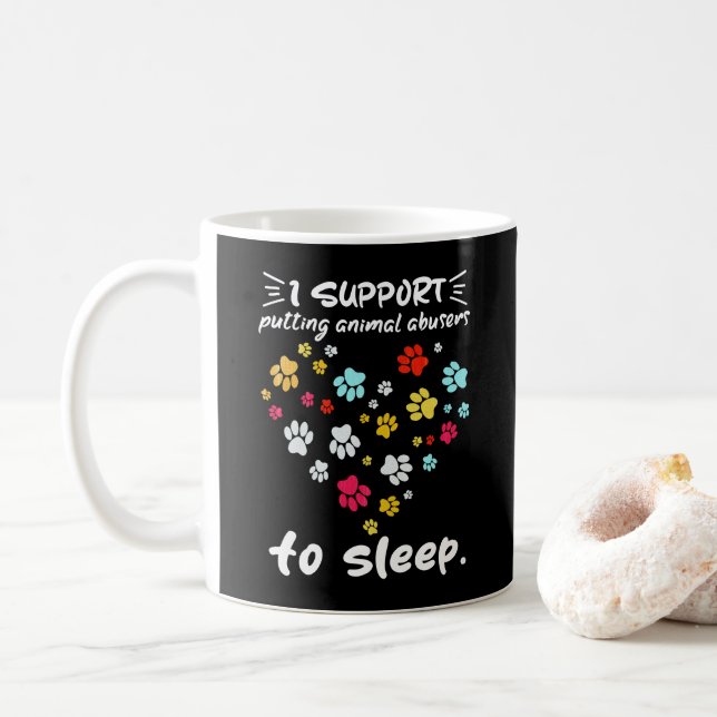 Ich unterstütze die Einstellung von Tiermissbrauch Kaffeetasse (Mit Donut)