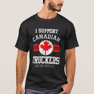 Ich unterstütze die kanadischen LKWs Canada Flag F T-Shirt