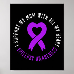 Ich unterstütze die Mama mit meinem Herzen Epileps Poster