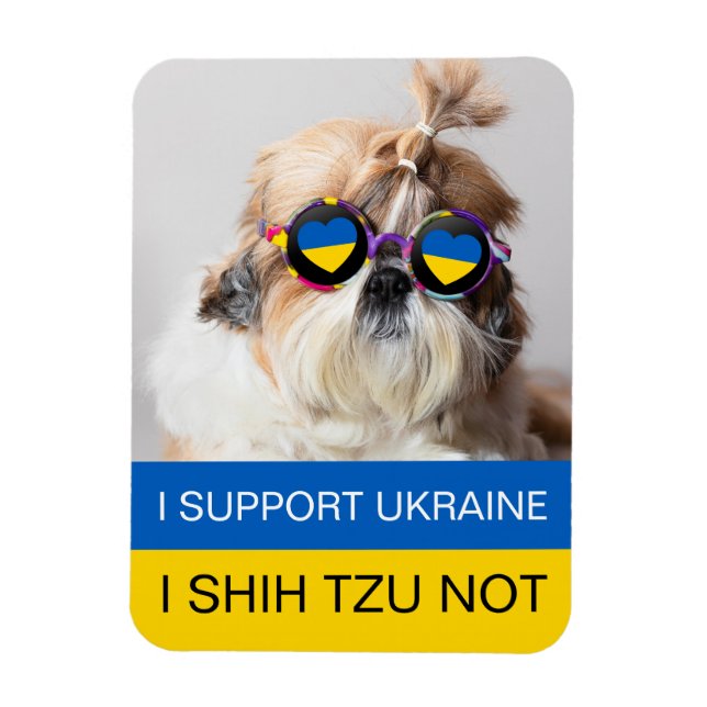 Ich unterstütze die Ukraine I Shih Tzu Not Heart F Magnet (Vertikal)