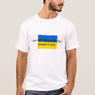 Ich unterstütze die Ukraine T-Shirt