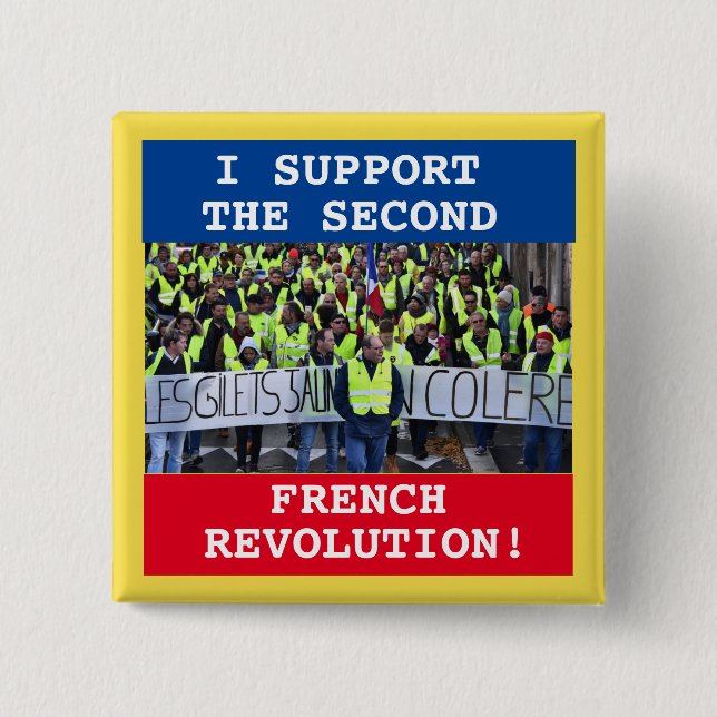 Ich unterstütze die zweite Französische Revolution Button (Vorderseite)