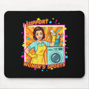 Ich unterstütze Frauen-Shirts Unwearable Lustige H Mousepad