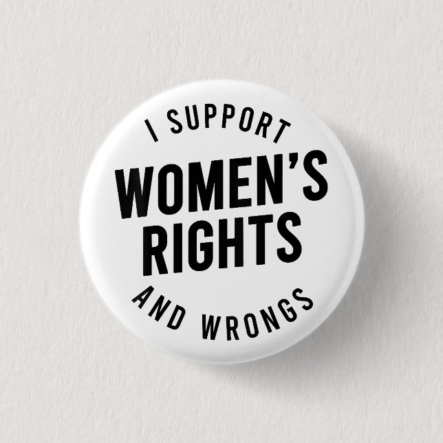 Ich unterstütze Frauenrechte und -fehler Button (Vorderseite)