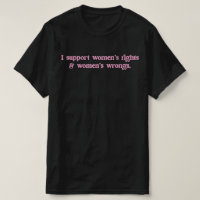 Ich unterstütze Frauenrechte und Unrecht Funny Fem
