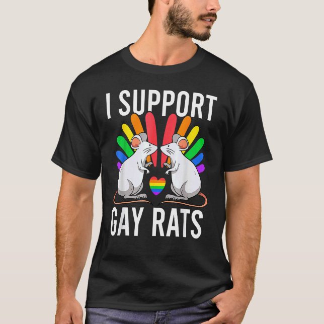 Ich unterstütze Gay Rats Sarcastic Lgbt Gay Lesbia T-Shirt (Vorderseite)