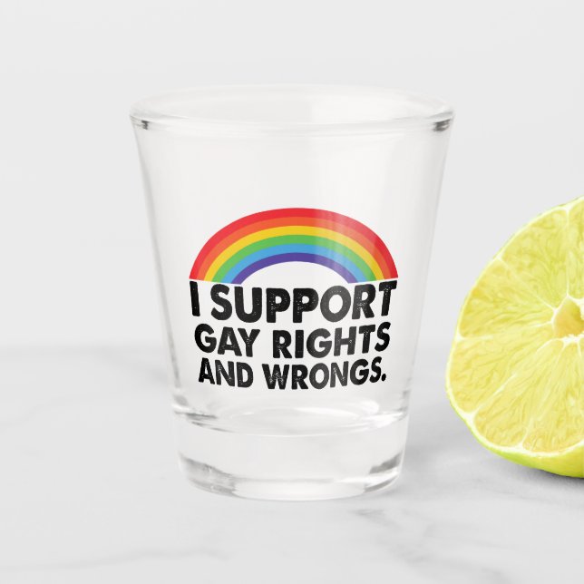 Ich unterstütze homosexuelle Rechte und Homosexuel Schnapsglas (Vorderseite)