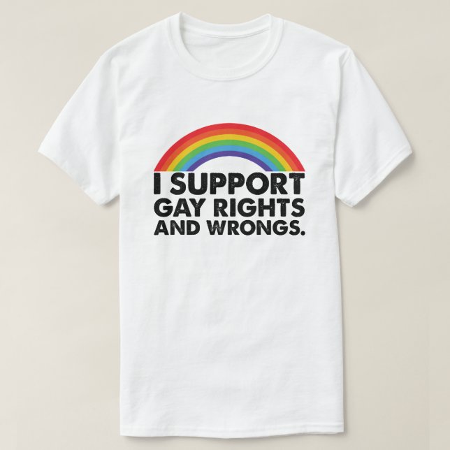 Ich unterstütze homosexuelle Rechte und Homosexuel T-Shirt (Design vorne)