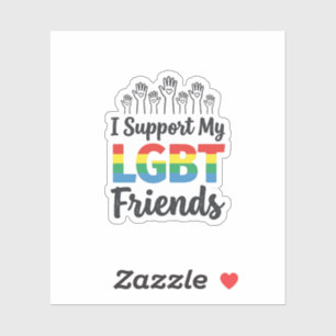Ich unterstütze meine LGBT-Freunde Regenbogen-Stol Aufkleber