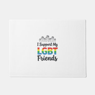 Ich unterstütze meine LGBT-Freunde Regenbogen-Stol Fußmatte