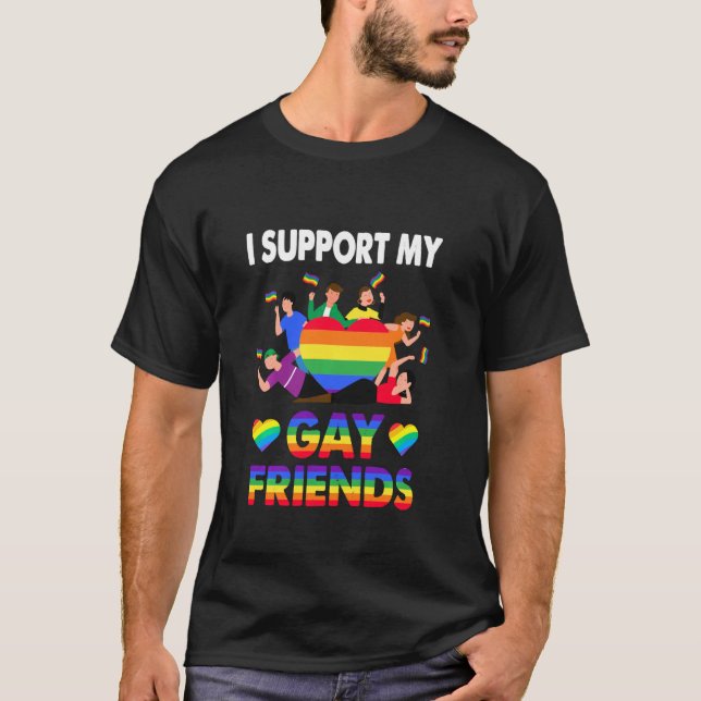 Ich unterstütze meinen Gay Friends Lgbtq Gay Lesbi T-Shirt (Vorderseite)