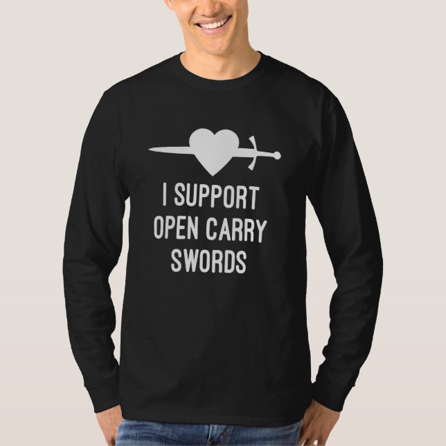 Ich unterstütze Open Carry Schwerter Historisches  T-Shirt (Vorderseite)