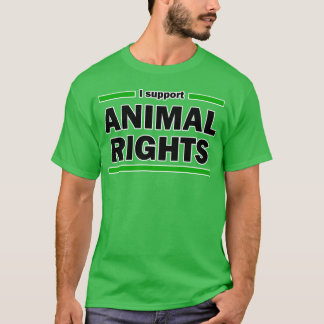 ich unterstütze Tierrechte lustig T-Shirt