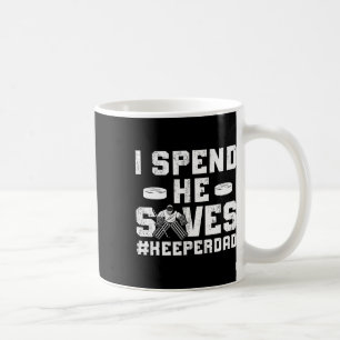 Ich verbringe, er rettet Hockey Keeper Dad Eishock Kaffeetasse