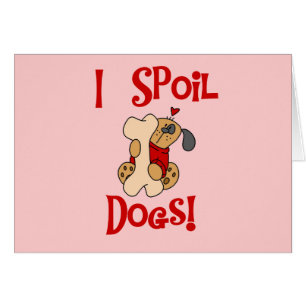 Ich verderbe Hundet-shirts und -geschenke