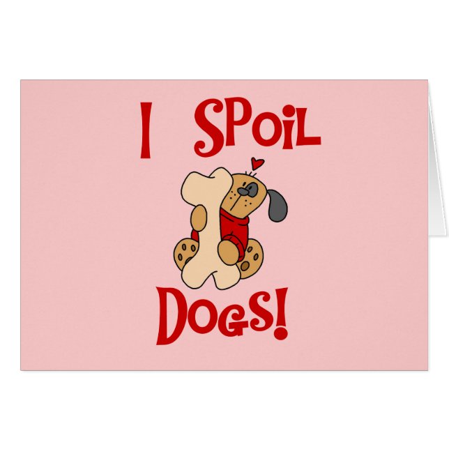 Ich verderbe Hundet-shirts und -geschenke (Vorderseite (Horizontal))