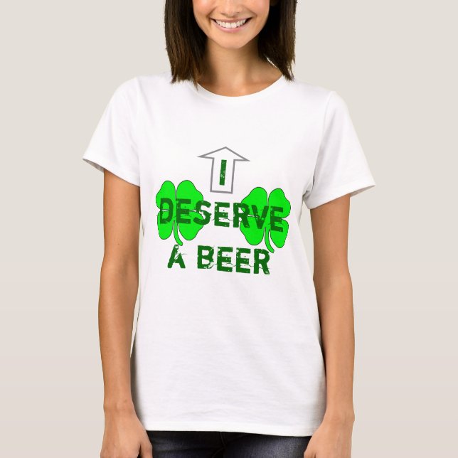 Ich verdiene ein Bier T-Shirt (Vorderseite)
