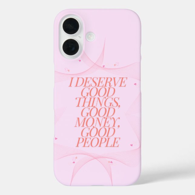 Ich verdiene gute Dinge Zitat Case-Mate iPhone Hülle (Rückseite)
