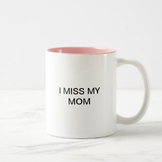 Ich verfehle meine Mamma-Tasse Zweifarbige Tasse