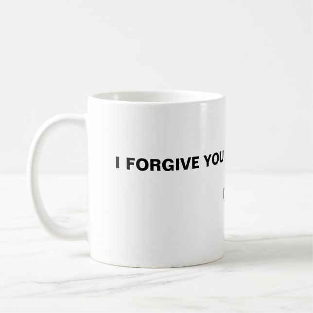 Ich vergib dir, dass ich dir vergeben habe kaffeetasse (Links)