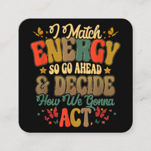 Ich vergleiche Energie und entscheide, wie wir kri Quadratische Visitenkarte