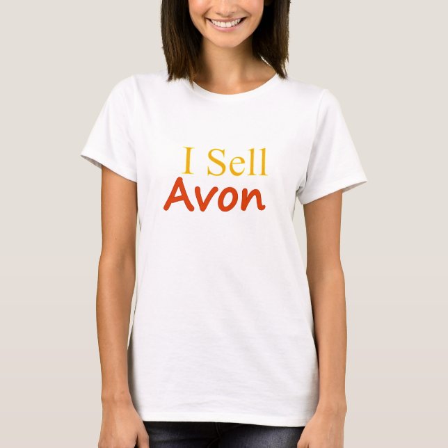 Ich-Verkauf-Avon-Weißer Hintergrund T-Shirt (Vorderseite)