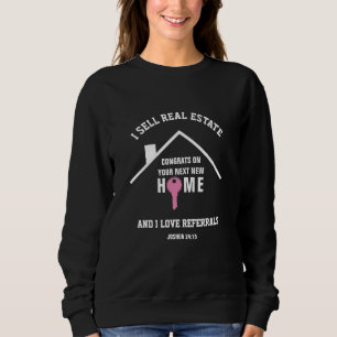 Ich VERKAUFE REAL ANWESEN Stylish Realtor Sweatshirt
