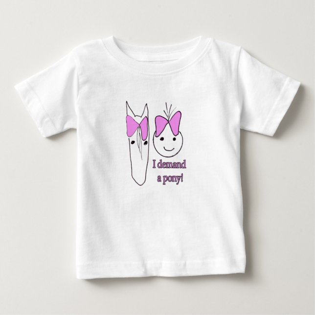 Ich verlange ein Pony Baby T-shirt (Vorderseite)
