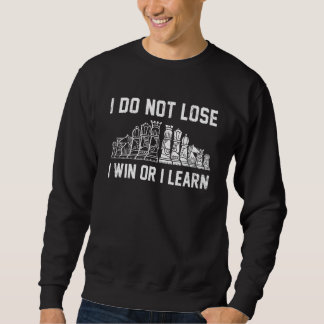 Ich verliere nicht, ich gewinne oder lerne Party G Sweatshirt