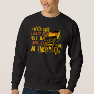 Ich verliere nie, dass mir nur die Runden Gas oder Sweatshirt