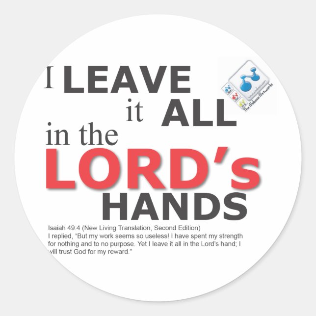 Ich verließ alles in der LORD Runder Aufkleber (Vorderseite)