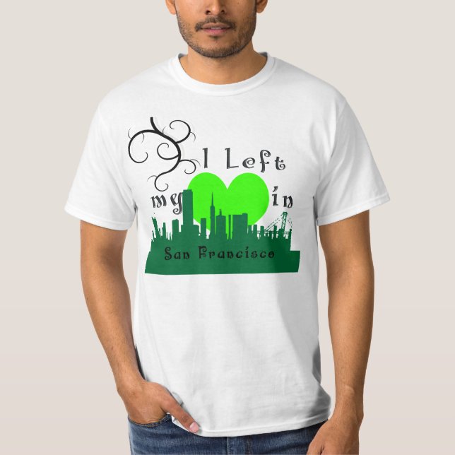 Ich verließ mein Herz in San Francisco T-Shirt (Vorderseite)