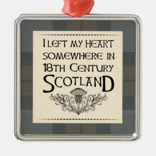 Ich verließ mein Herz in Schottland Ornament Aus Metall