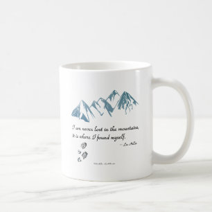 Ich verlire mich nie in den Bergen, es ist der Ort Tasse