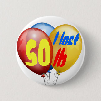 Ich verlor 50 Pfund Button
