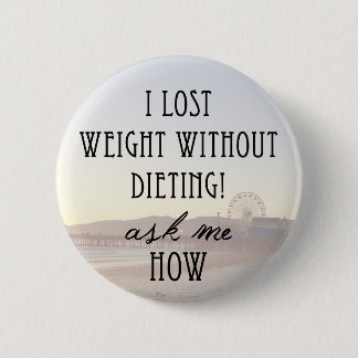 Ich verlor Gewicht Button