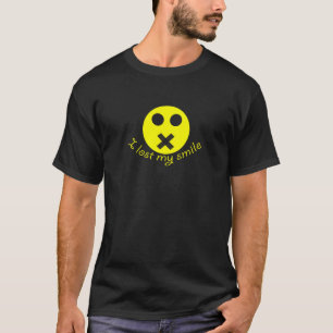 Ich verlor mein Lächeln T-Shirt