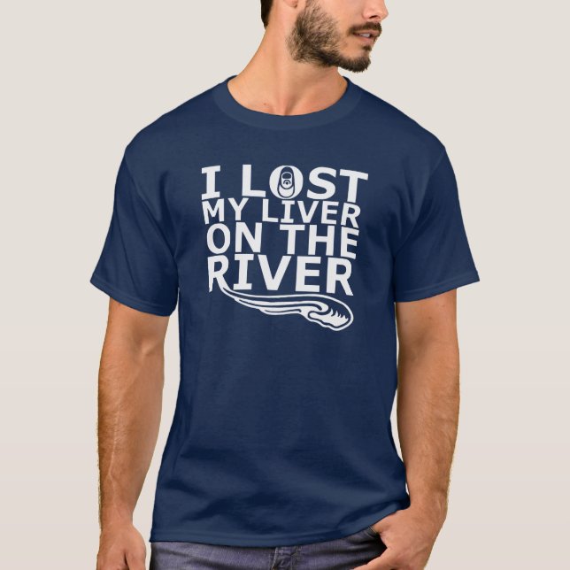 Ich verlor meine Leber auf dem Fluss T-Shirt (Vorderseite)