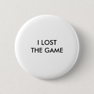 "ICH VERLOR THE GAME " BUTTON