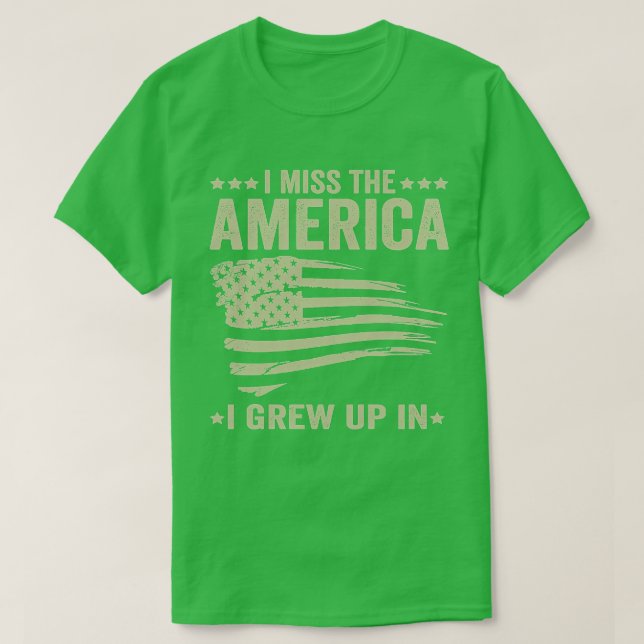 Ich vermisse das Amerika, das ich in der amerikani T-Shirt (Design vorne)