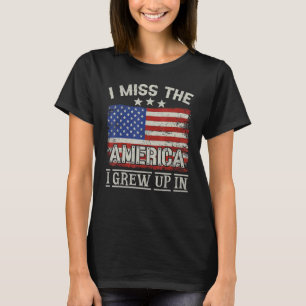 Ich vermisse das Amerika, das ich in Vintagen amer T-Shirt