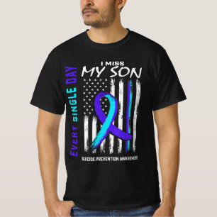 Ich vermisse das Bewusstsein meines Sohnes für Sui T-Shirt