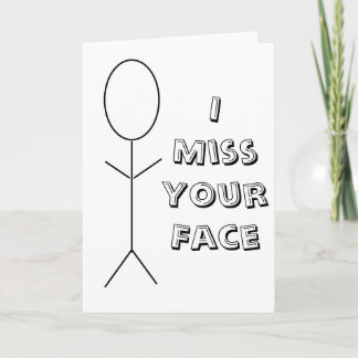 Ich vermisse deine Face Card Karte