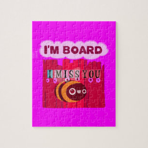 Ich vermisse dich, ich bin gelangweilt puzzle