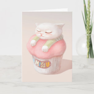 Ich vermisse Dich: Kawaii Schlafende Katze Cupcake Karte